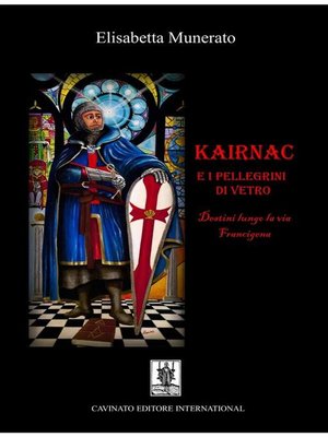 cover image of Kairnac e i pellegrini di vetro